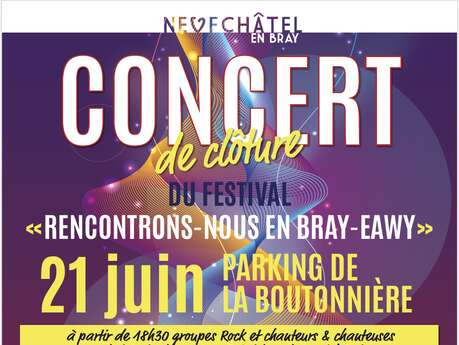 Soirée de clôture du festival "Rencontrons-nous en Bray-Eawy"
