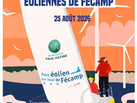 COURSE DE RÉGATES - Le Tour des Éoliennes de Fécamp
