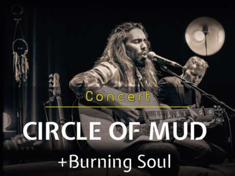 Concert Circle of Mud et Burning Soul [première partie]