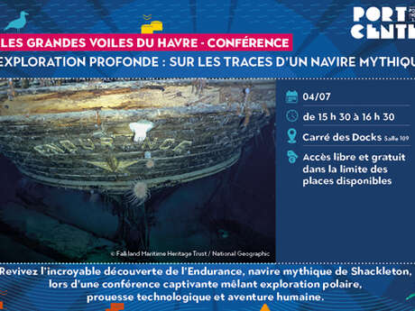Conférence : Exploration profonde - Sur les traces d'un navire mythique