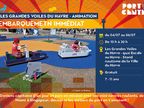 Embarquement immédiat - Les Grandes Voiles