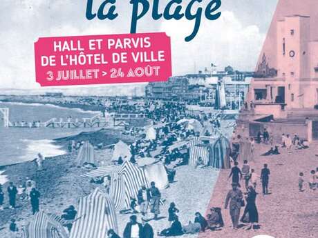 [Exposition] "Le pain, la paix, la plage"
