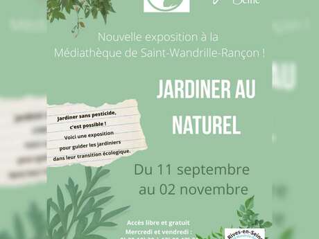 Exposition : Jardiner au Naturel
