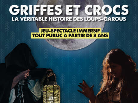 [Jeu-spectacle] Griffe et Crocs - La véritable histoire des Loups-Garous