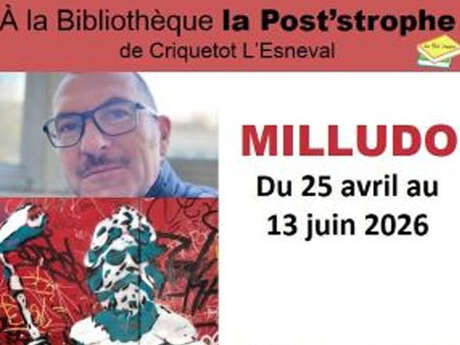 Exposition : Milludo