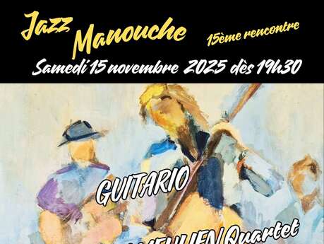 15ème rencontre JAZZ MANOUCHE 15ème rencontre JAZZ MANOUCHE