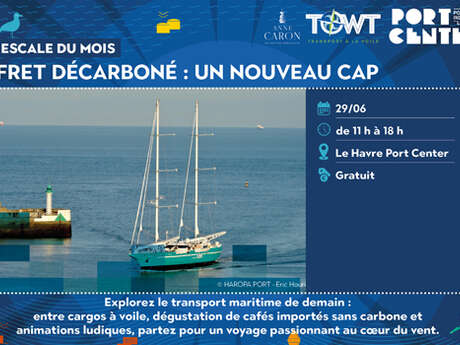 L'Escale du mois : Fret décarboné - Un nouveau cap