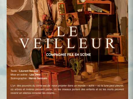 Théâtre : Le veilleur