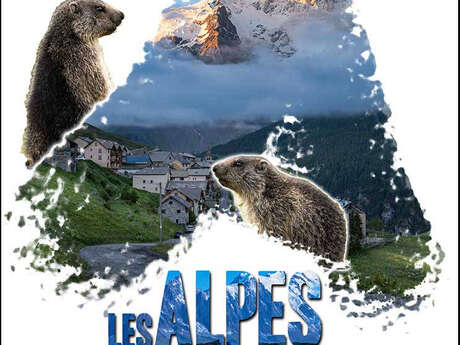 Ciné-Conférence - Les Alpes -Ambiance des cîmes