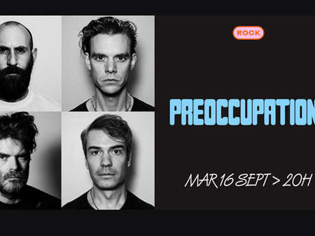 Concert : Preoccupations