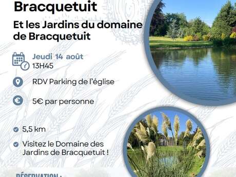 Randonnée découverte du Domaine des Jardins de Bracquetuit