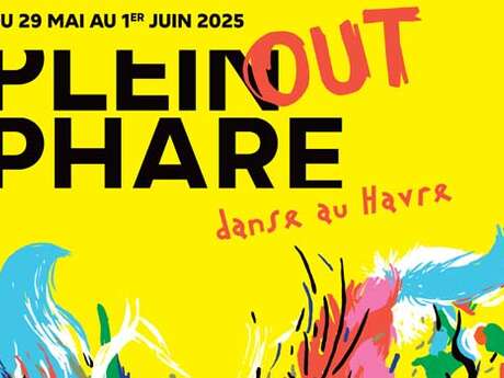 Festival de danse : Plein Phare Out #3