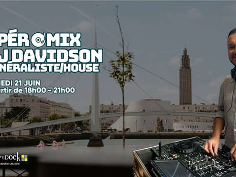 Concert : Apéro-mix - House - Dj Davidson