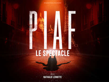 Concert : Piaf ! le Spectacle