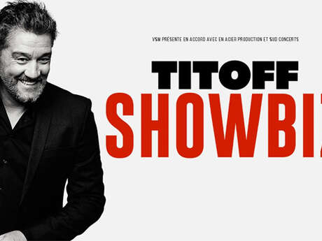 Humour : Titoff - Showbiz