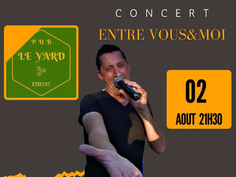 Concert Live : Entre Vous et Moi