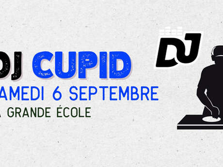 Concert : Dj Cupid