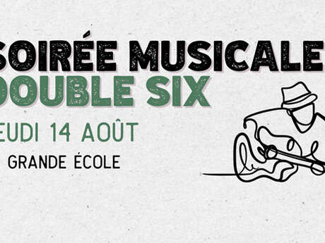 Concert : Soirée musicale - Double Six