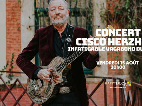 Concert : Cisco Herzhaft Infatigable Vagabond du Blues