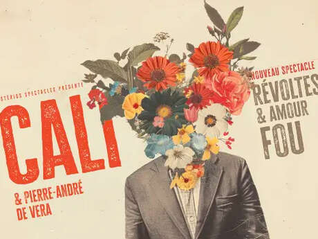 Concert : Cali - Révoltes et amour fou