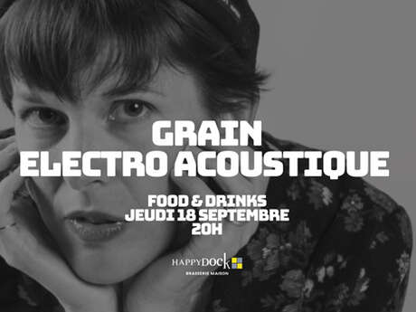 Concert : Grain - Electro Acoustique