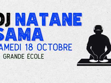Soirée Dj : Natane Sama