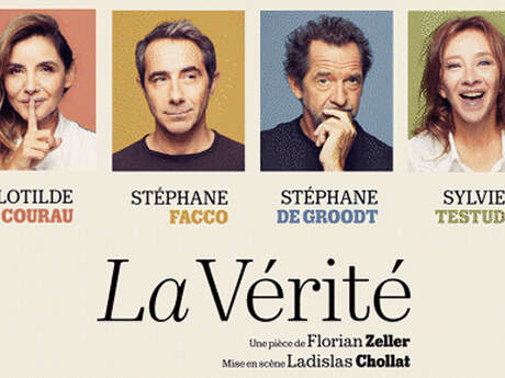 Théâtre : La Vérité