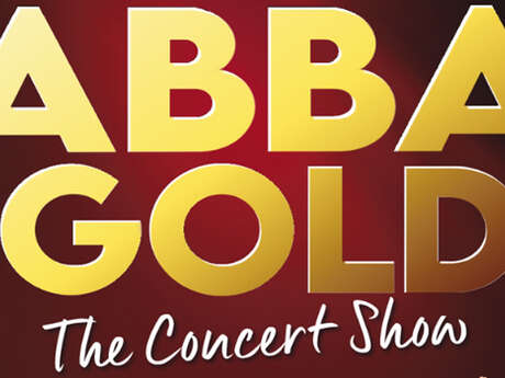 Concert : Abba Gold Concert : Abba Gold