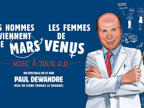 Spectacle : Les hommes viennent de Mars, les femmes de Vénus