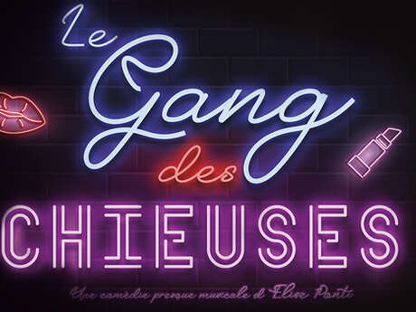 Humour : Le Gang des Chieuses