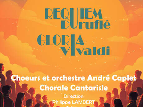 Concert : Choeurs et Orchestre André Caplet