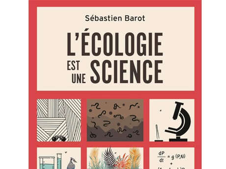 Rencontre : Sébastien Barot - L'écologie est une science Rencontre : Sébastien Barot - L'écologie est une science