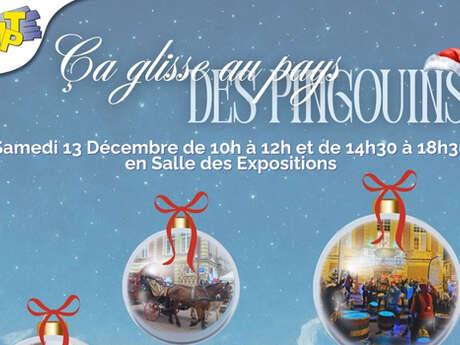 Noël avec la MPT -  Ça glisse au pays des pingouins