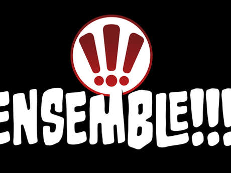 Concert : Ensemble !!!