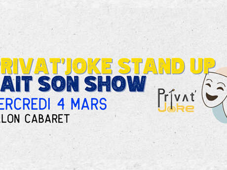 Humour : Privat'Joke - Stand Up fait son show