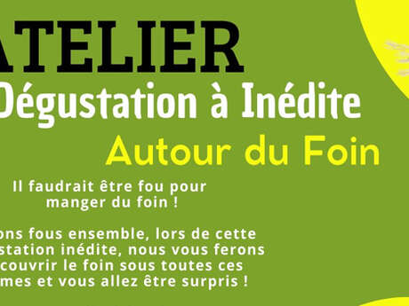 Atelier : Dégustation - Autour du foin