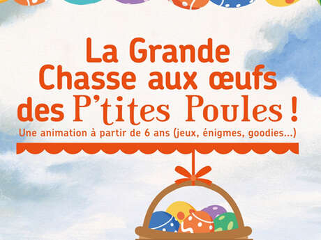 Grande chasse aux oeufs des P'tites Poules
