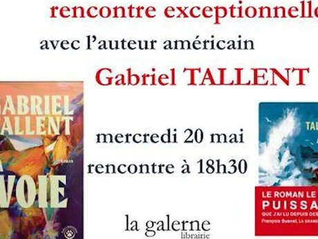 Rencontre : Gabriel Tallent