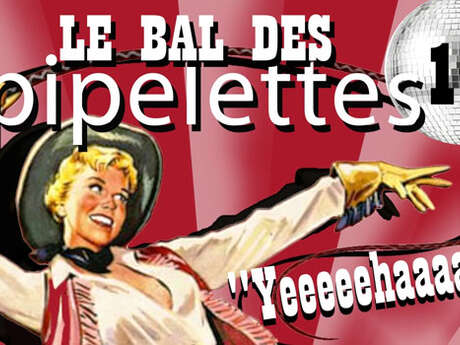 Le Bal des Pipelettes