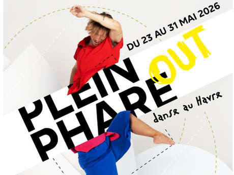 Festival de danse : Plein Phare Out