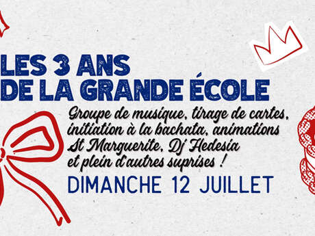 La journée des 3 ans de la Grande École