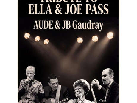 Concert : Tribute to Ella & Joe Pass