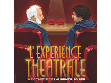 Théâtre : L'Expérience Théâtrale