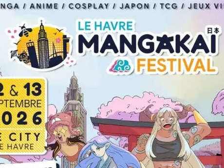 Le Havre Mangakaï Festival