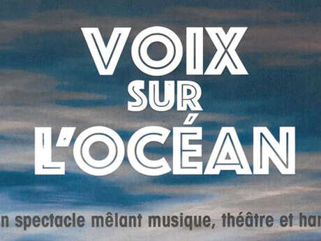 Concert : Voix sur l’océan