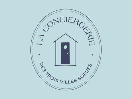 LA CONCIERGERIE DES TROIS VILLES SOEURS