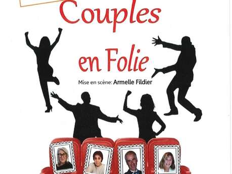 Théâtre – Couples en Folie