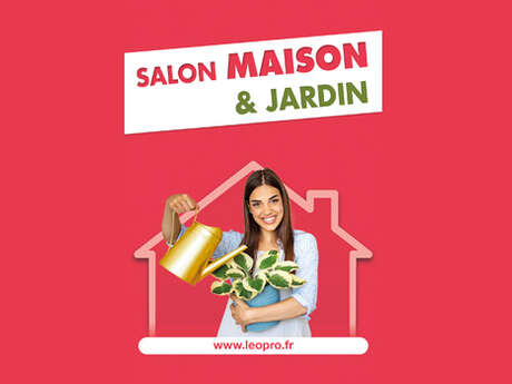 Salon Maison & Jardin