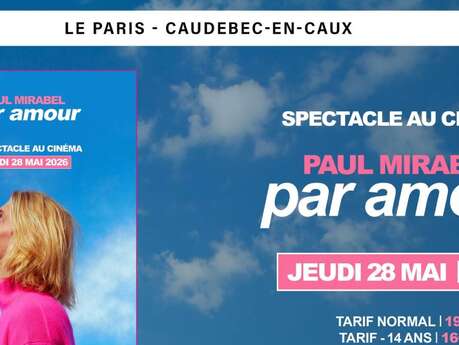 Spectacle au cinéma : Paul Mirabel