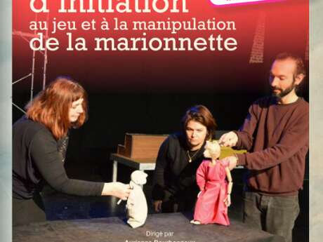 Les 3 jours de la marionnette : Stage d'initiation au jeu et à la manipulation de la marionnette